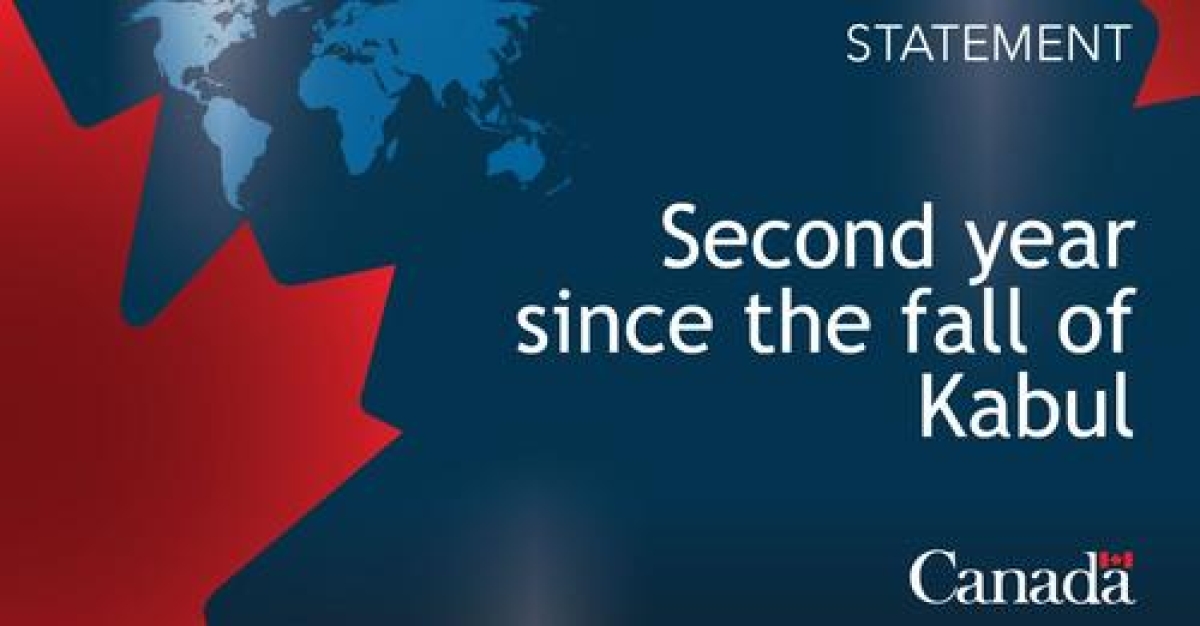 STATEMENT BY MINISTERS JOLY, HUSSEN AND MILLER ON SECOND YEAR SINCE THE FALL OF KABUL