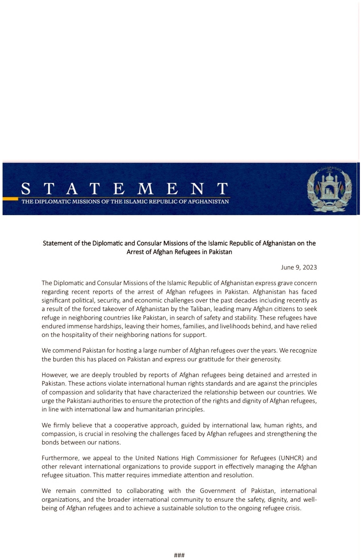 STATEMENT OF THE DIPLOMATIC AND CONSULAR MISSIONS OF THE ISLAMIC REPUBLIC OF AFGHANISTAN ON THE ARREST OF THE AFGHAN REFUGEES IN PAKISTAN