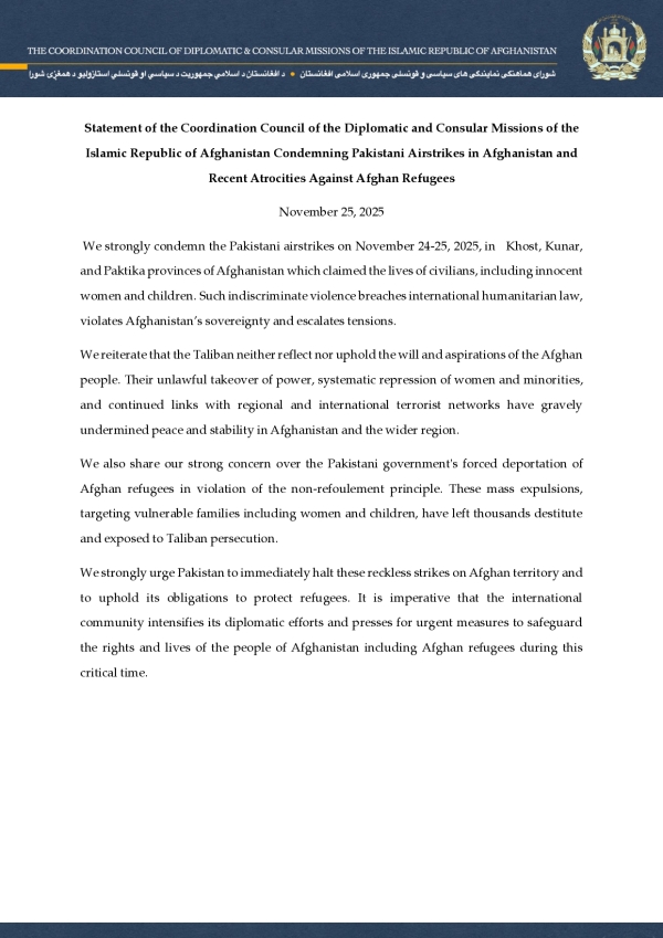 Statement of the Coordination Council of the Diplomatic and Consular Missions of the Islamic Republic of Afghanistan Condemning Pakistani Airstrikes in Afghanistan and Recent Atrocities Against Afghan Refugees