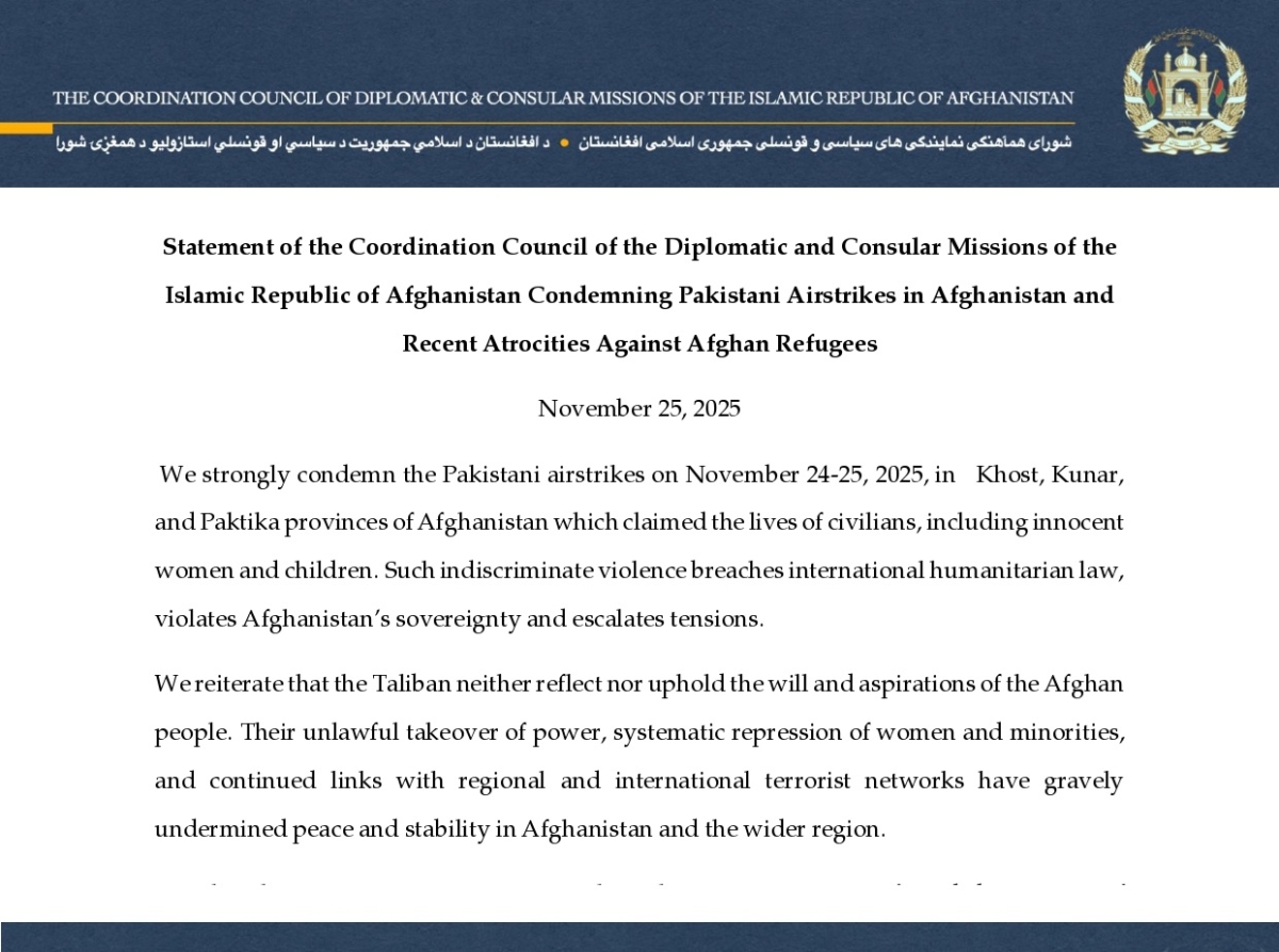 Statement of the Coordination Council of the Diplomatic and Consular Missions of the Islamic Republic of Afghanistan Condemning Pakistani Airstrikes in Afghanistan and Recent Atrocities Against Afghan Refugees