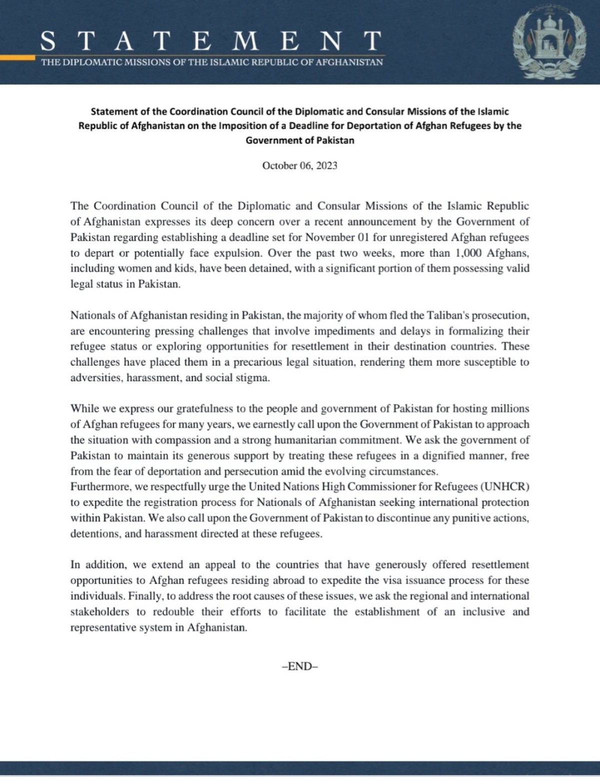 STATEMENT OF THE COORDINATIONA COUNCIL OF THE DIPLOMATIC AND COSULAR MISSIONS OF THE ISLAMIC REPUBLIC OF AFGHANISTAND ON THE IMPOSITION OF A DEADLINE FOR DEPORTATION OF AFGHAN REFUGEES BY THE GOVERNMENT OF PAKISTAN