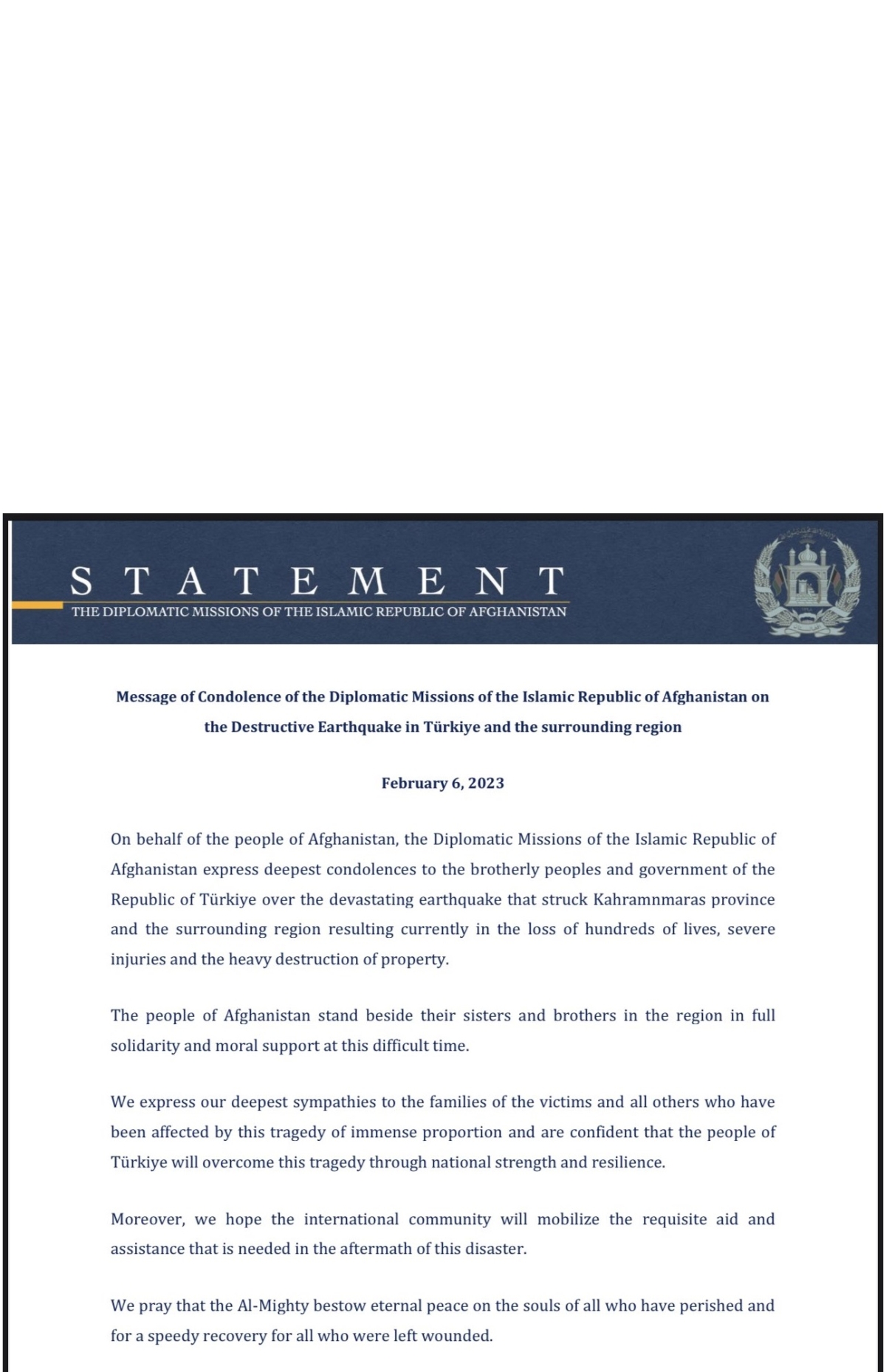 MESSAGE OF CONDOLENCE OF THE DIPLOMATIC MISSIONS OF THE ISLAMIC REPUBLIC OF AFGHANISTAN ON THE DESTRUCTIVE EARTHQUAKE IN TURKIYE AND THE SURROUNDING REGION