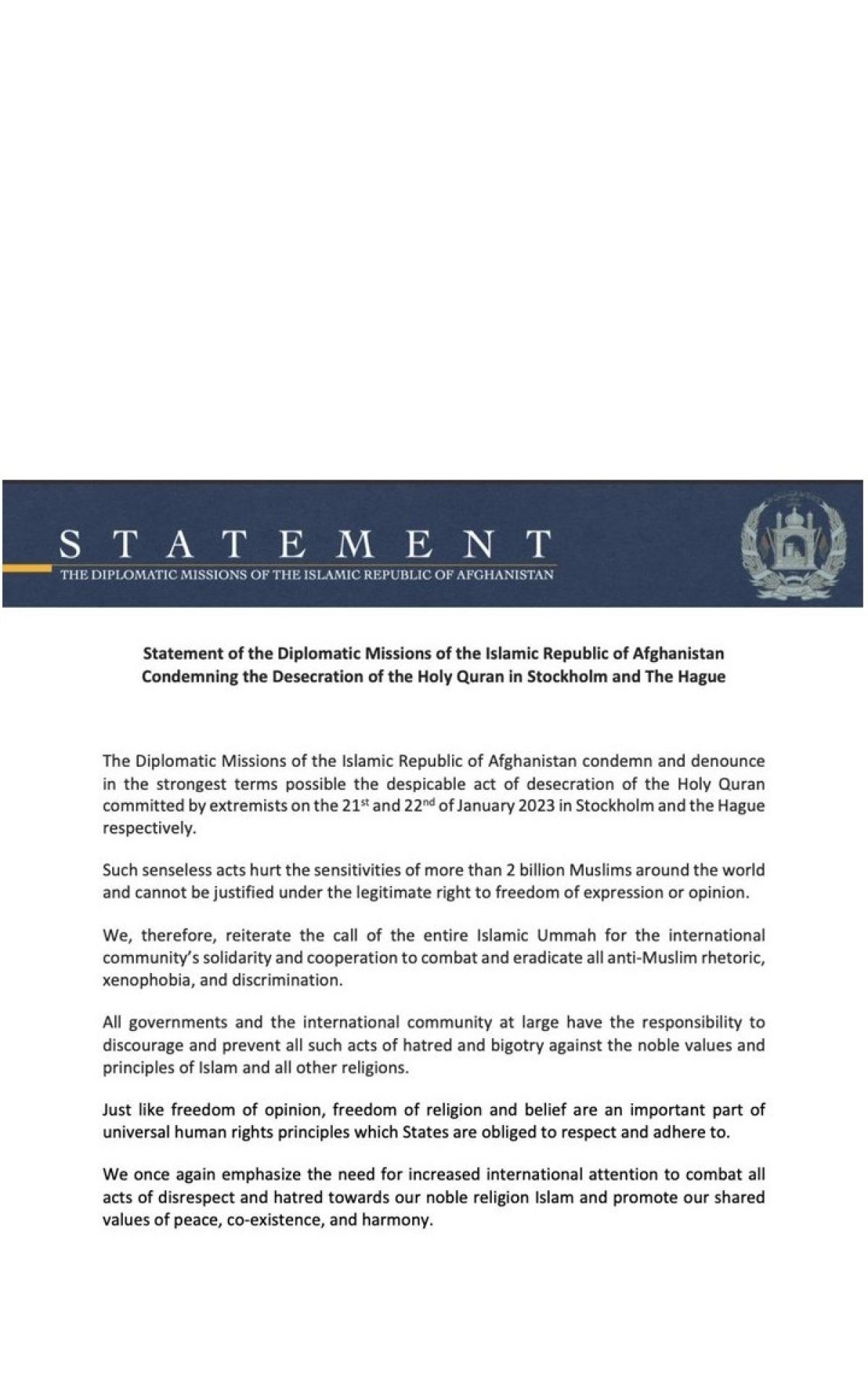 STATEMENT OF THE DIPLOMATIC MISSIONS OF THE ISLAMIC REPUBLIC OF AFGHANISTAN CONDEMNING THE DESECRATION OF THE HOLY QURAN IN STOCKHOLM AND THE HAGUE